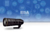 EISA PROFESSIONAL TELEPHOTO ZOOM LENS 2020-2021: Nikon AF-S NIKKOR 120-300mm F2.8E FL ED SR VR