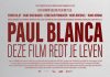 Paul Blanca, Deze Film Redt je Leven Paul Blanca