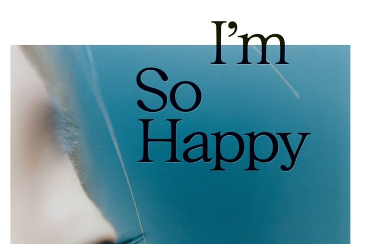 I'm So Happy You Are Here
